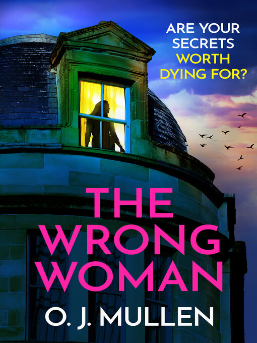 Title details for The Wrong Woman by O. J. Mullen - Available